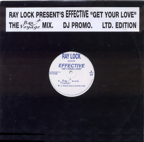 Ray Lock Presents Effective (2) : Get Your Love (The Bon Voyage Mix) (12