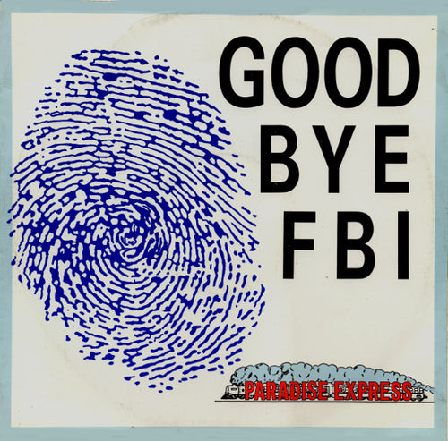 Good Bye FBI : Paradise Express (12