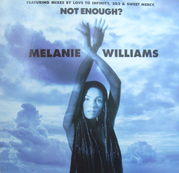 Melanie Williams : Not Enough? (12