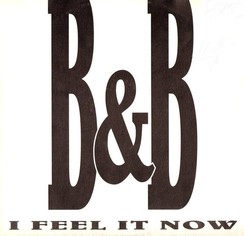 B&B (3) : I Feel It Now (12