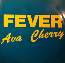Load image into Gallery viewer, Ava Cherry : Fever (12&quot;)

