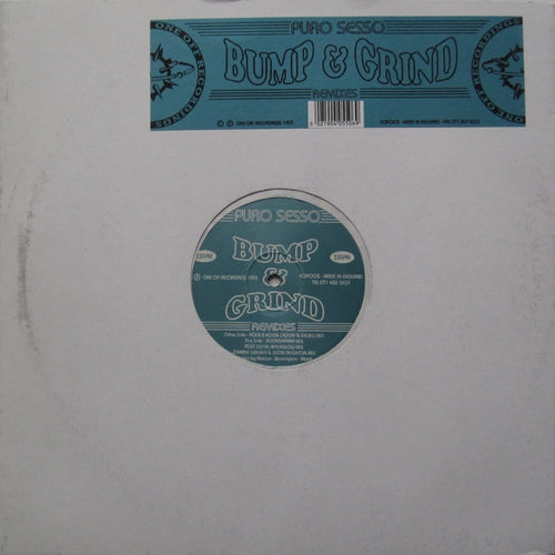 Puro Sesso : Bump & Grind Remixes (12