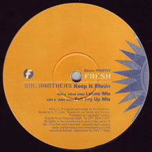 Load image into Gallery viewer, Sol Brothers : Keep It Movin (12")
