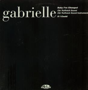 Gabrielle : Baby I've Changed (12