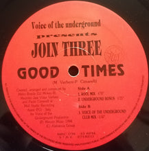 Load image into Gallery viewer, Voice Of The Underground Presents Join Three : Good Times (12&quot;)
