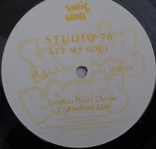 Load image into Gallery viewer, Studio 76 : Let My Soul (12&quot;)
