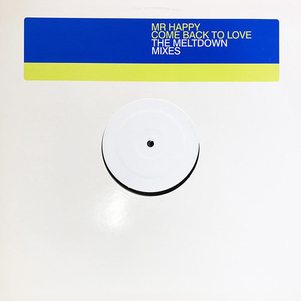 Mr. Happy : Come Back To Love (12