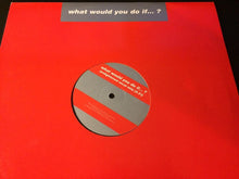 Load image into Gallery viewer, Code Red (9) : What Would You Do If...? (12&quot;, Promo)
