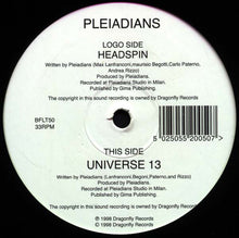 Load image into Gallery viewer, Pleiadians : Headspin / Universe 13 (12&quot;)
