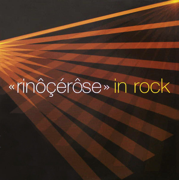 Rinôçérôse : In Rock (12