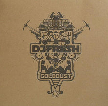 Load image into Gallery viewer, DJ Fresh* : Golddust / The Field (12&quot;)
