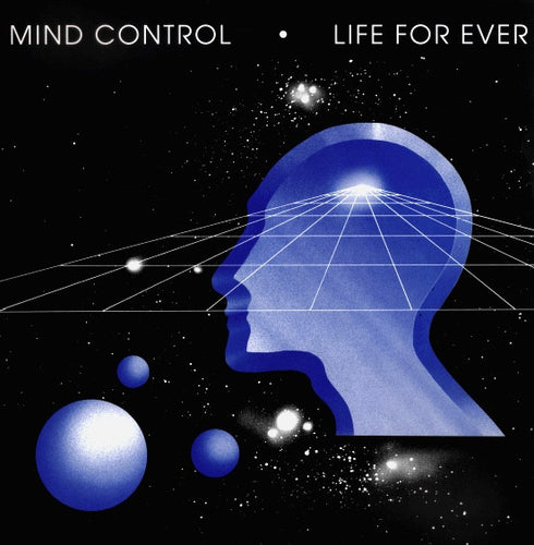 Mind Control : Life For Ever (12