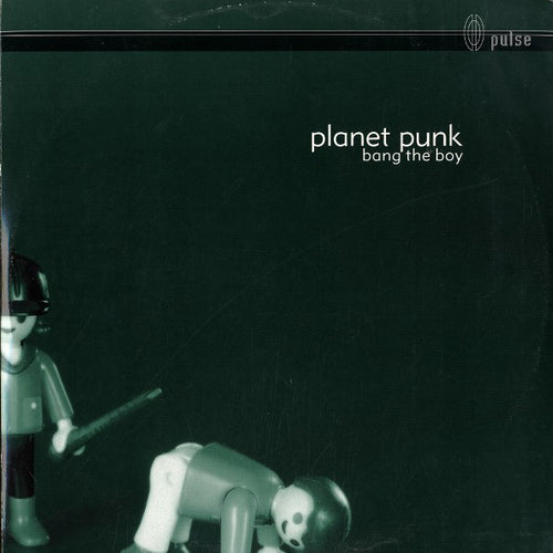 Planet Punk : Bang The Boy (12