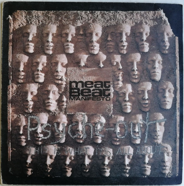 Meat Beat Manifesto : Psyche-Out (This Is What It's All About) (12