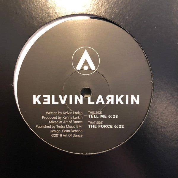 Kelvin Larkin : Tell Me / The Force (12