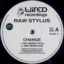 Load image into Gallery viewer, Raw Stylus : Change (12&quot;)
