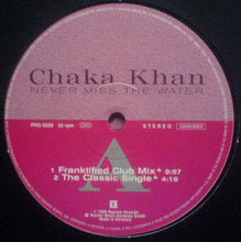 Load image into Gallery viewer, Chaka Khan : Never Miss The Water (2x12&quot;, Promo)
