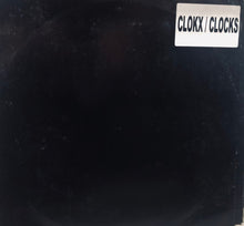Load image into Gallery viewer, Clokx : Clocks (12&quot;, S/Sided, Unofficial, W/Lbl)
