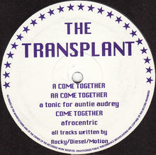 Load image into Gallery viewer, The Transplant : Come Together (12&quot;, Promo)
