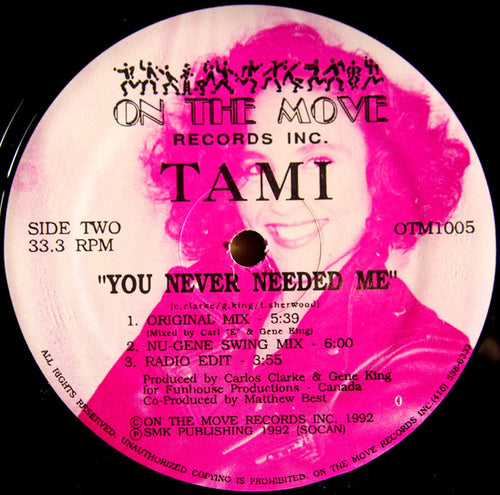 Tami* : You Never Needed Me (12