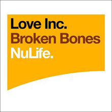 Load image into Gallery viewer, Love Inc.* : Broken Bones (12&quot;)
