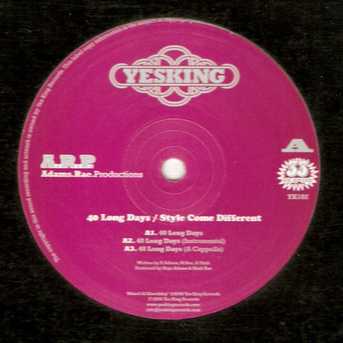 Yes King : 40 Long Days / Style Come Different (12