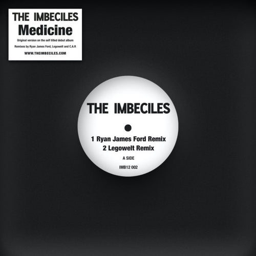 The Imbeciles : Medicine (Remixes) (12