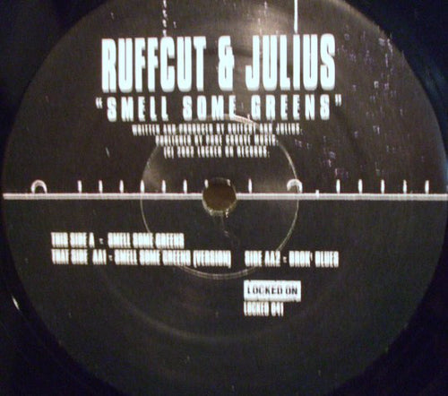 Ruffcut & Julius (2) : Smell Some Greens (12