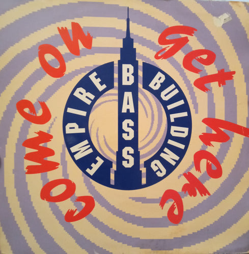 Empire Bass Building : Come On Get Here (12