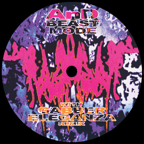 AnD (7) : Beast Mode (With Gabber Eleganza Remix) (12