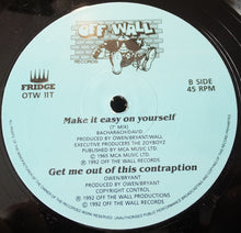 Load image into Gallery viewer, Fridge (3) : Make It Easy On Yourself (12&quot;)
