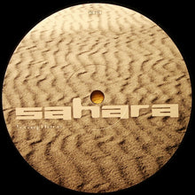 Load image into Gallery viewer, Sahara (2) : Wasn&#39;t The Only / Stay Here (12&quot;)
