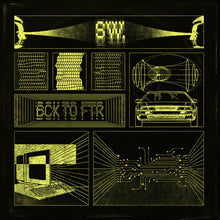 Load image into Gallery viewer, SW. : BCK TO FTR (12&quot;, EP)
