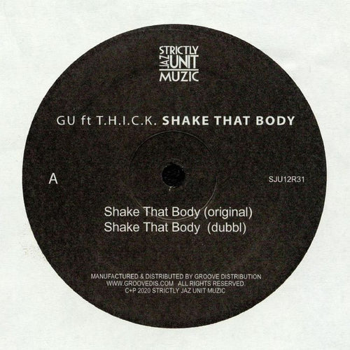 GU* Ft T.H.I.C.K. : Shake That Body (12