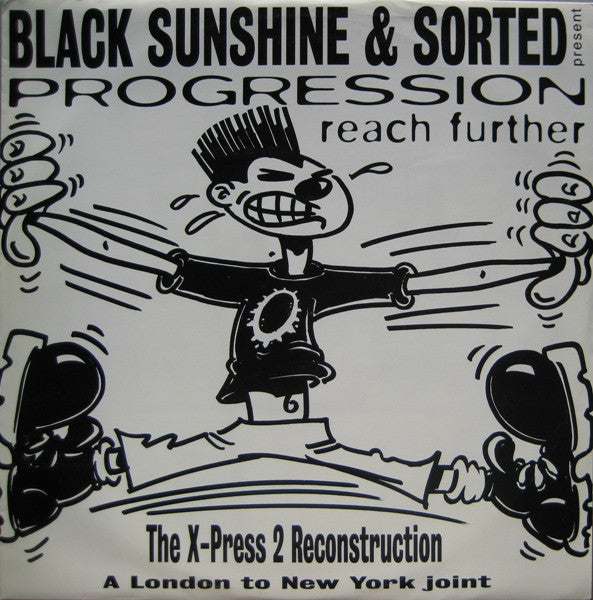 Progression : Reach Further (The X-Press 2 Reconstruction) (12