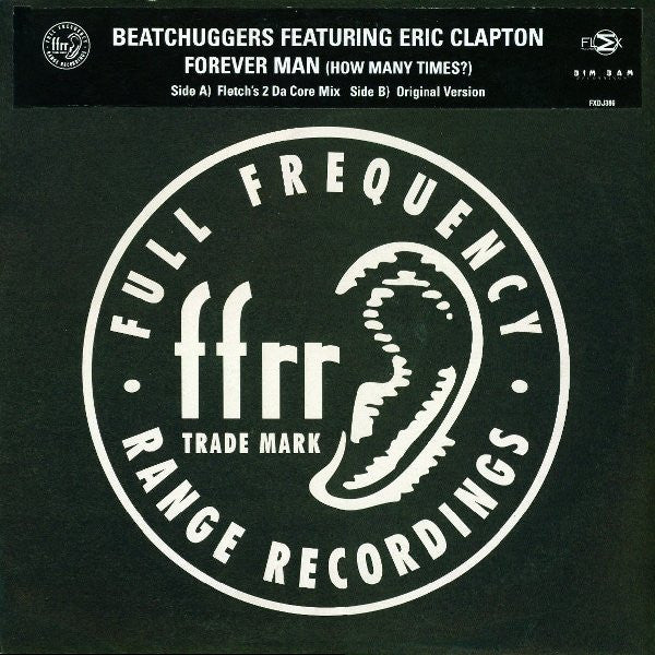 Beatchuggers Featuring Eric Clapton : Forever Man (How Many Times?) (12
