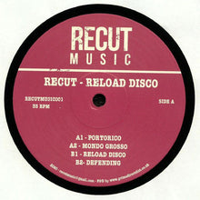 Load image into Gallery viewer, Recut : Reload Disco (12&quot;, EP)
