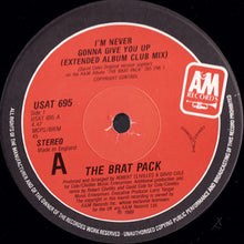Load image into Gallery viewer, The Brat Pack : I&#39;m Never Gonna Give You Up (12&quot;)
