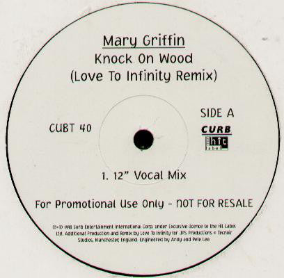 Mary Griffin : Knock On Wood (Love To Infinity Remix) (12