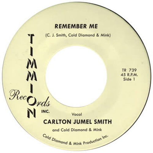 Carlton Jumel Smith* & Cold Diamond & Mink : Remember Me (7