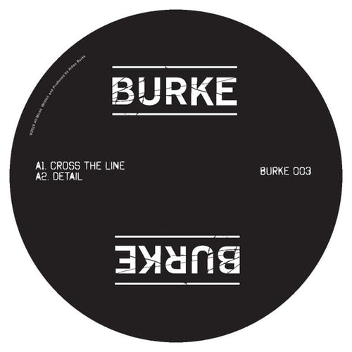 Burke (8) : Cross The Line (12