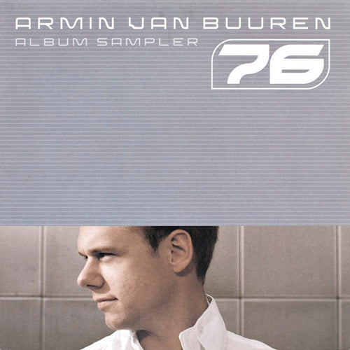 Armin van Buuren : 76 Album Sampler - Part 1 Of 3 (12