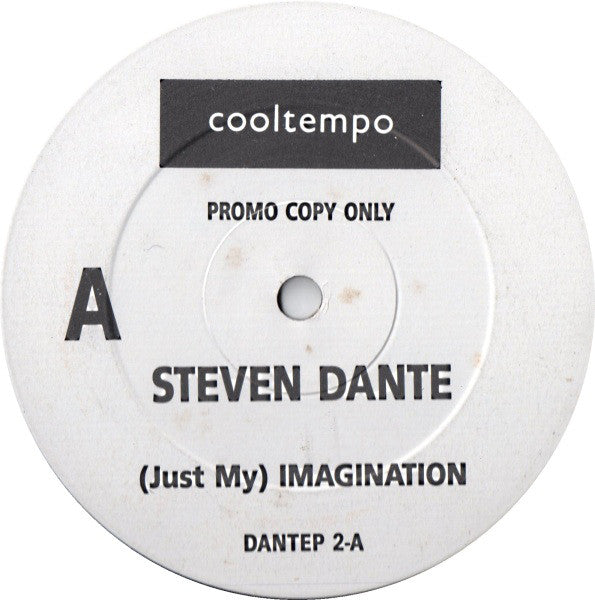 Steven Dante : (Just My) Imagination (12