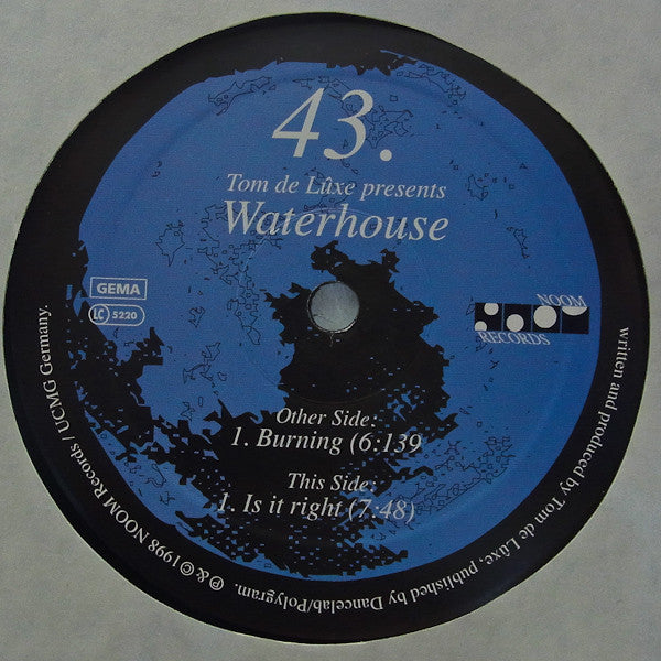 Tom De Luxe Presents Waterhouse : Burning / Is It Right (12