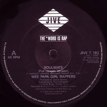 Load image into Gallery viewer, The Wee Papa Girl Rappers* : Soulmate (12&quot;, Bla)
