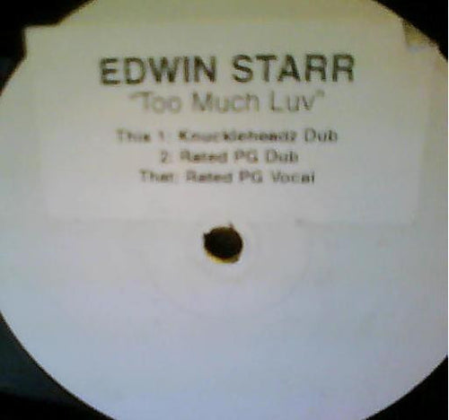 Edwin Starr : Too Much Luv (12