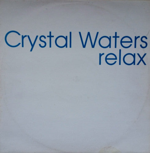 Crystal Waters : Relax (12