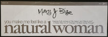 Load image into Gallery viewer, Mary J. Blige : (You Make Me Feel Like A) Natural Woman (12&quot;, Promo)

