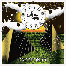 Load image into Gallery viewer, Kakofonico : Acid Desert (12&quot;, EP, Ltd)
