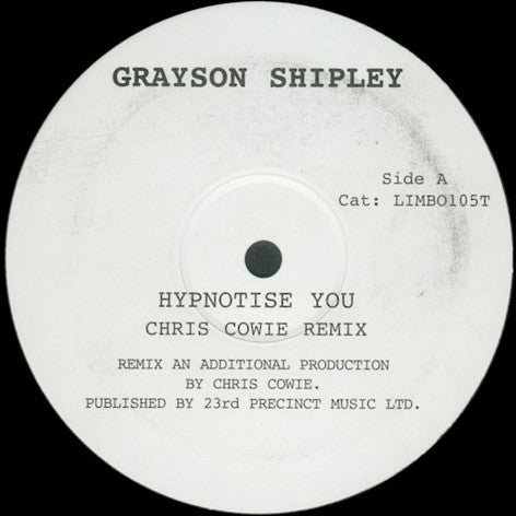 Grayson Shipley : Hypnotise You (12